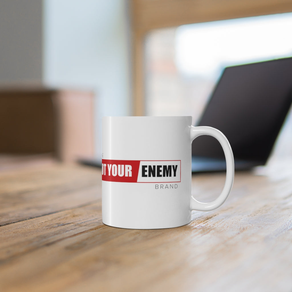 The Not Your Enemy Brand Collector's Mug