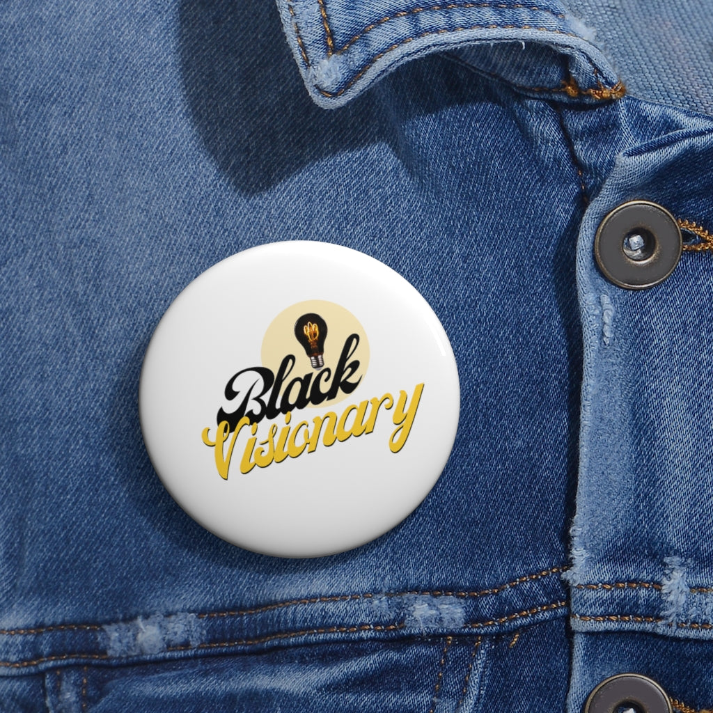Black Visionary Custom Pin