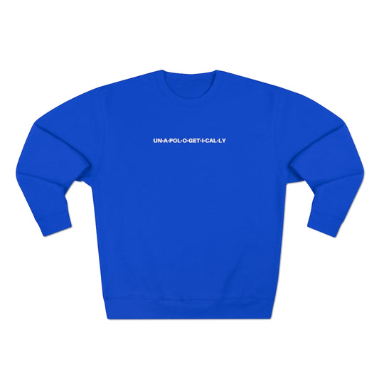 Unapologetically Crewneck Sweatshirt