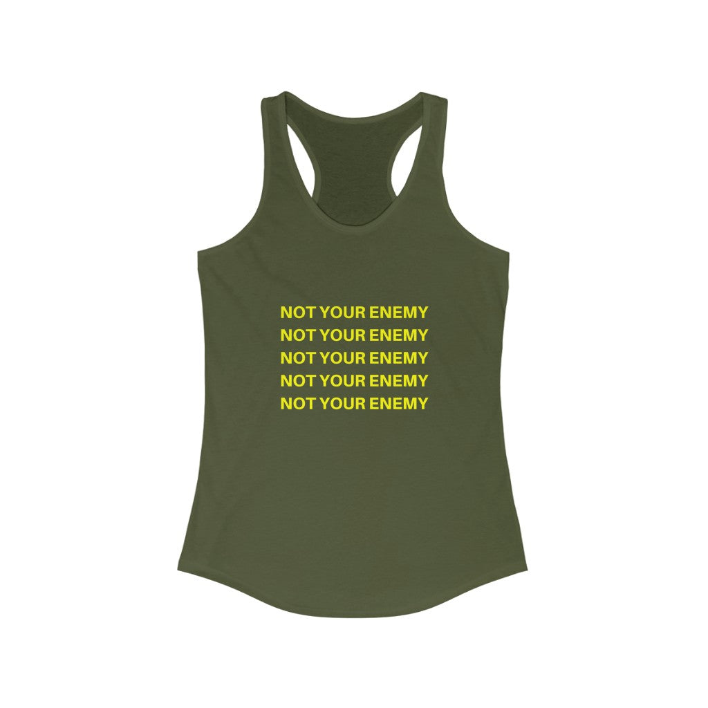 Original Not Your Enemy Racerback Tank