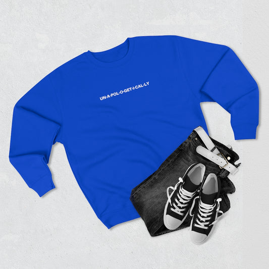 Unapologetically Crewneck Sweatshirt