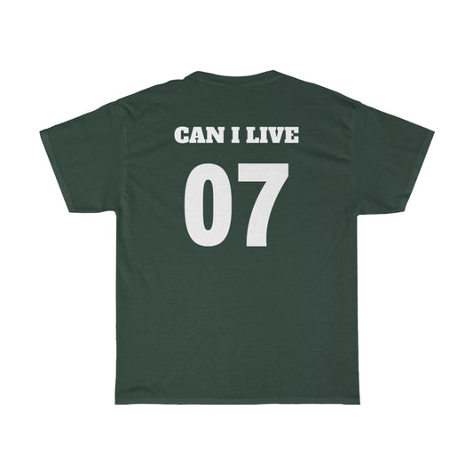 Can I Live Tee