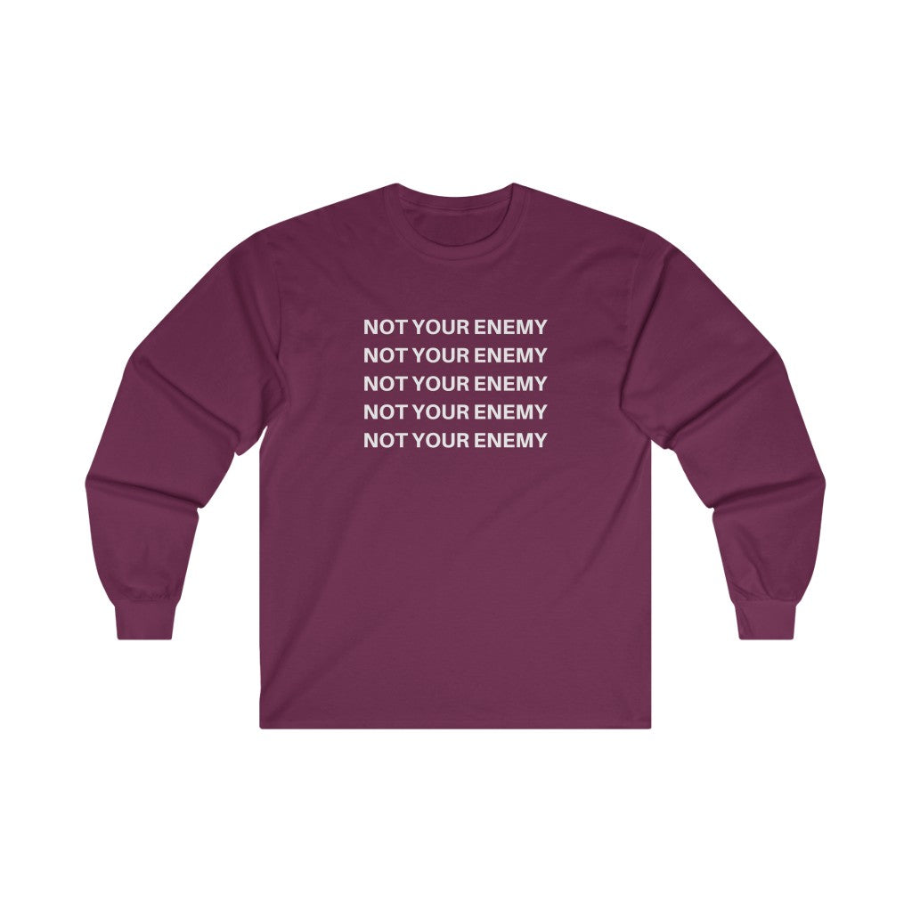 Original Not Your Enemy Long Sleeve Tee