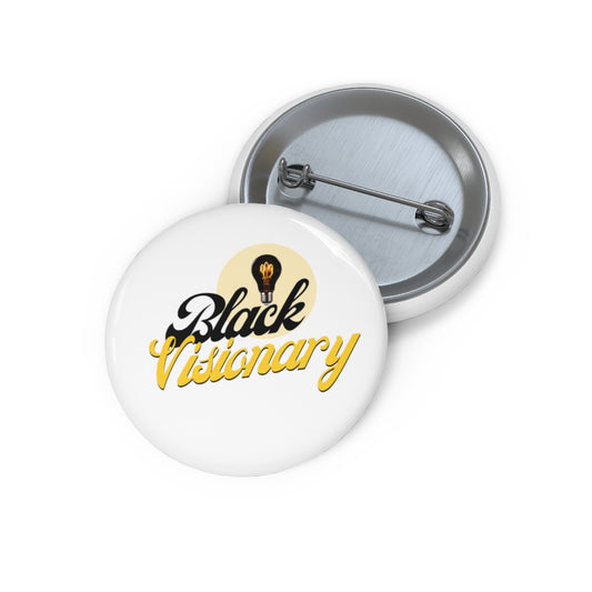 Black Visionary Custom Pin