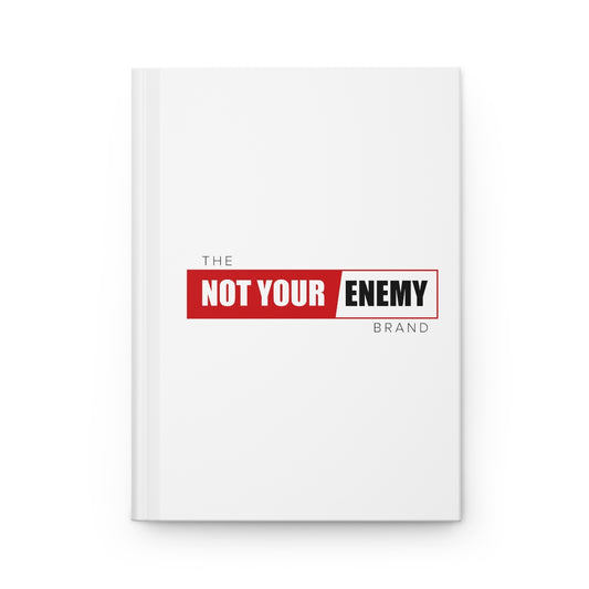 Not Your Enemy Brand Hardcover Journal